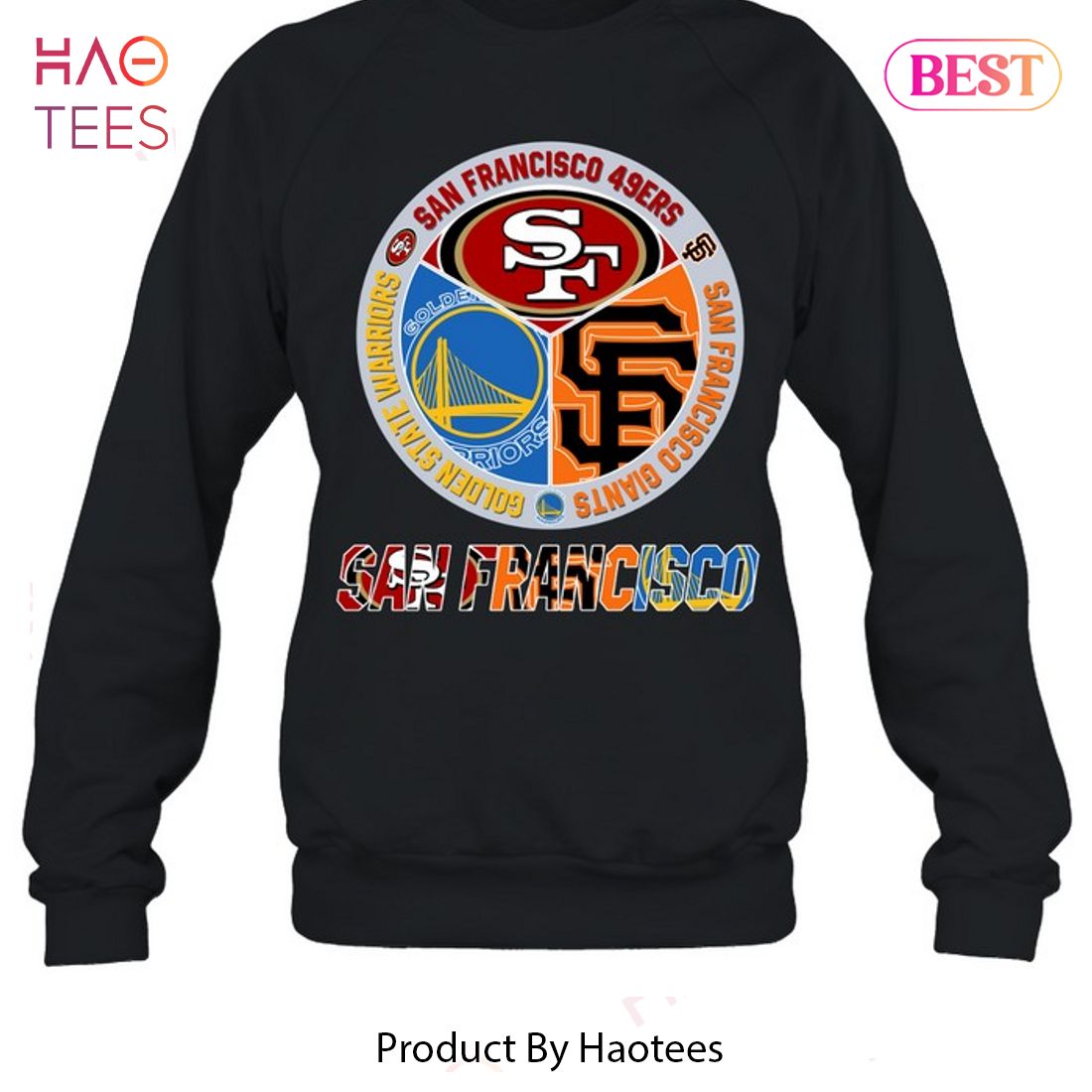San francisco and logo Golden State Warriors and Logo San Francisco 49ers  and logo logo San Francisco Giants shirt, hoodie, longsleeve, sweater