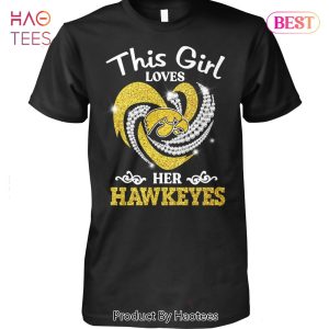 This Girl Loves Her Iowa Hawkeyes Unisex T-Shirt