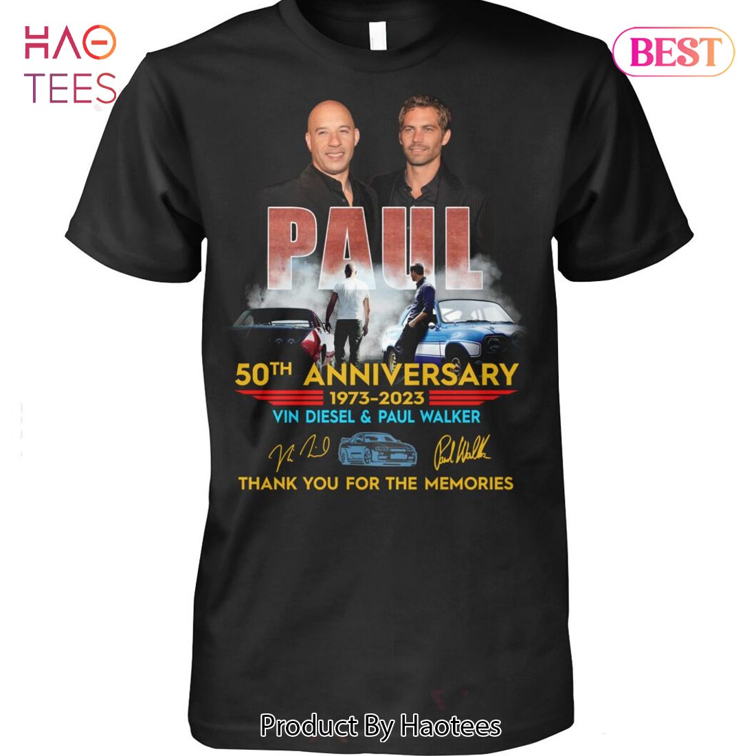 Paul 50th Anniversary 1973-2023 Vin Diesel & Paul Walker Thank You For The Memories Unisex T-Shirt Paul 50th Anniversary 1973-2023 Vin Diesel & Paul Walker Thank You For The Memories Unisex T-Shirt