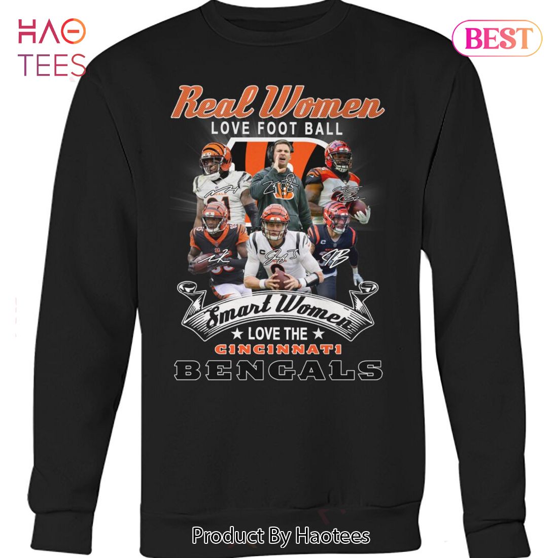 Real Women love football smart Women love the Cincinnati Bengals