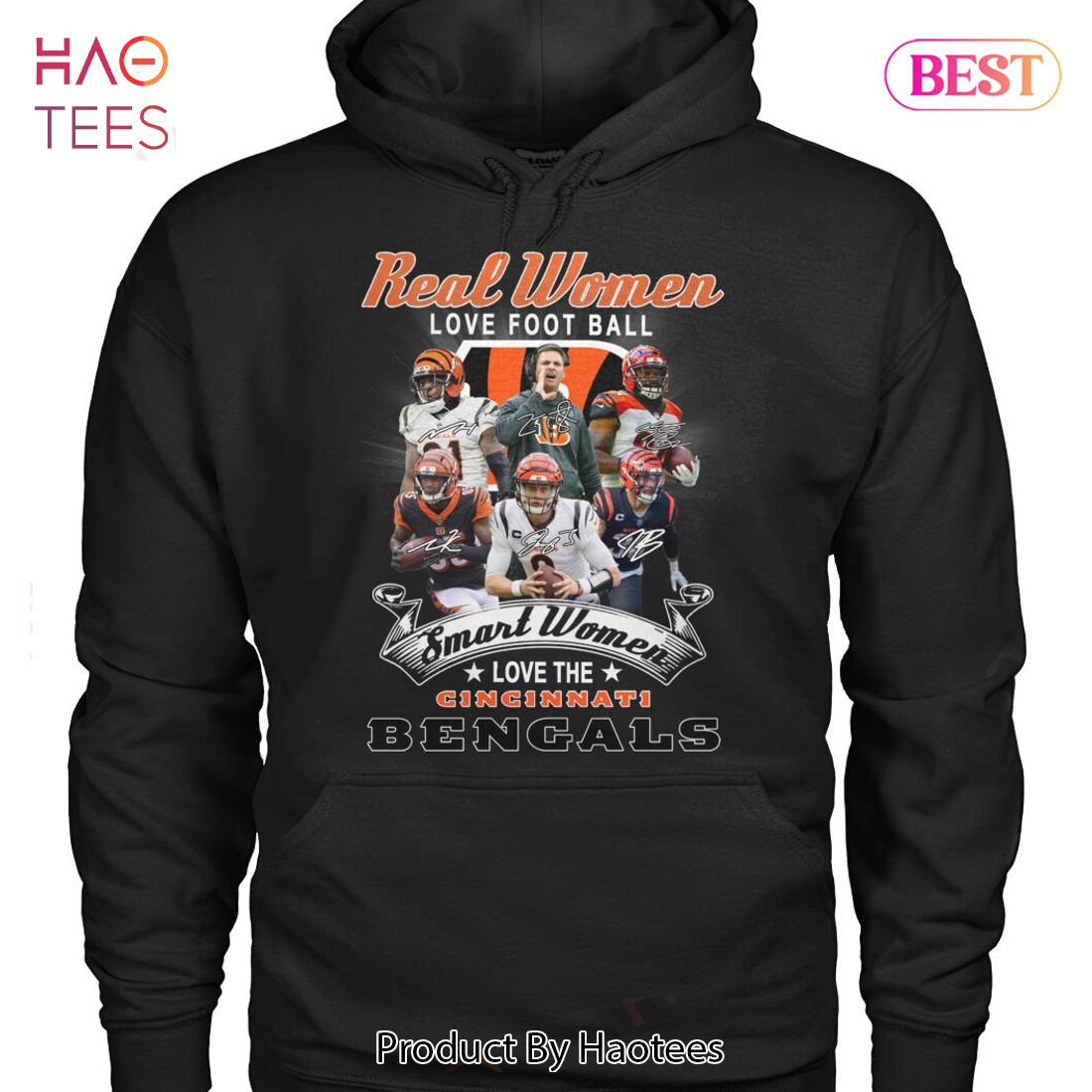 Real Women Love Football Smart Women Love The Cincinnati Bengals Unisex T- Shirt Limited Edition