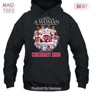 Never Underestimate A Woman Who Understands Baseball And Loves Cincinnati Reds Unises T-Shirt