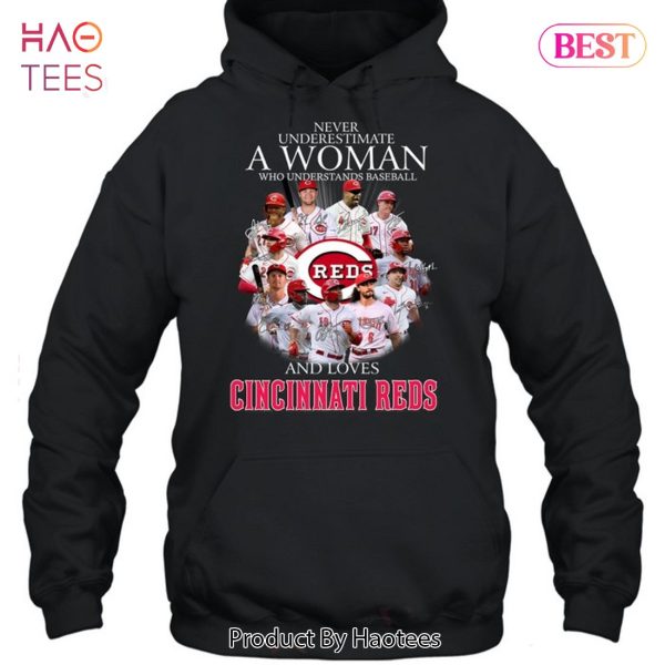 Never Underestimate A Woman Who Understands Baseball And Loves Cincinnati Reds Unises T-Shirt