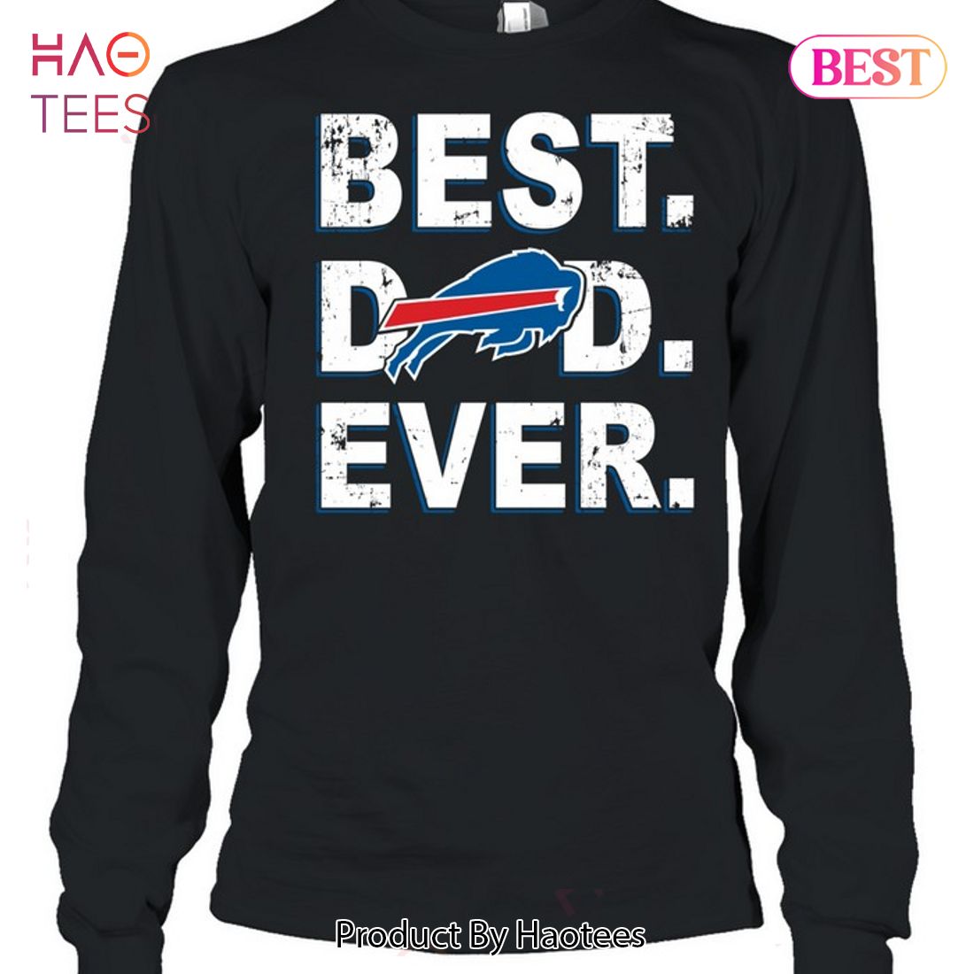 The best kind of dad Buffalo Bills fan shirt, hoodie, sweater, long sleeve  and tank top