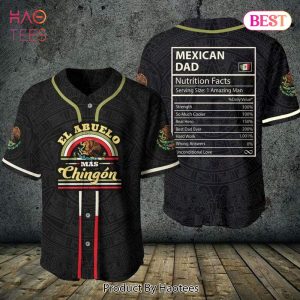 AVAILABLE Mexican Dad Nutrition Facts Baseball Jersey