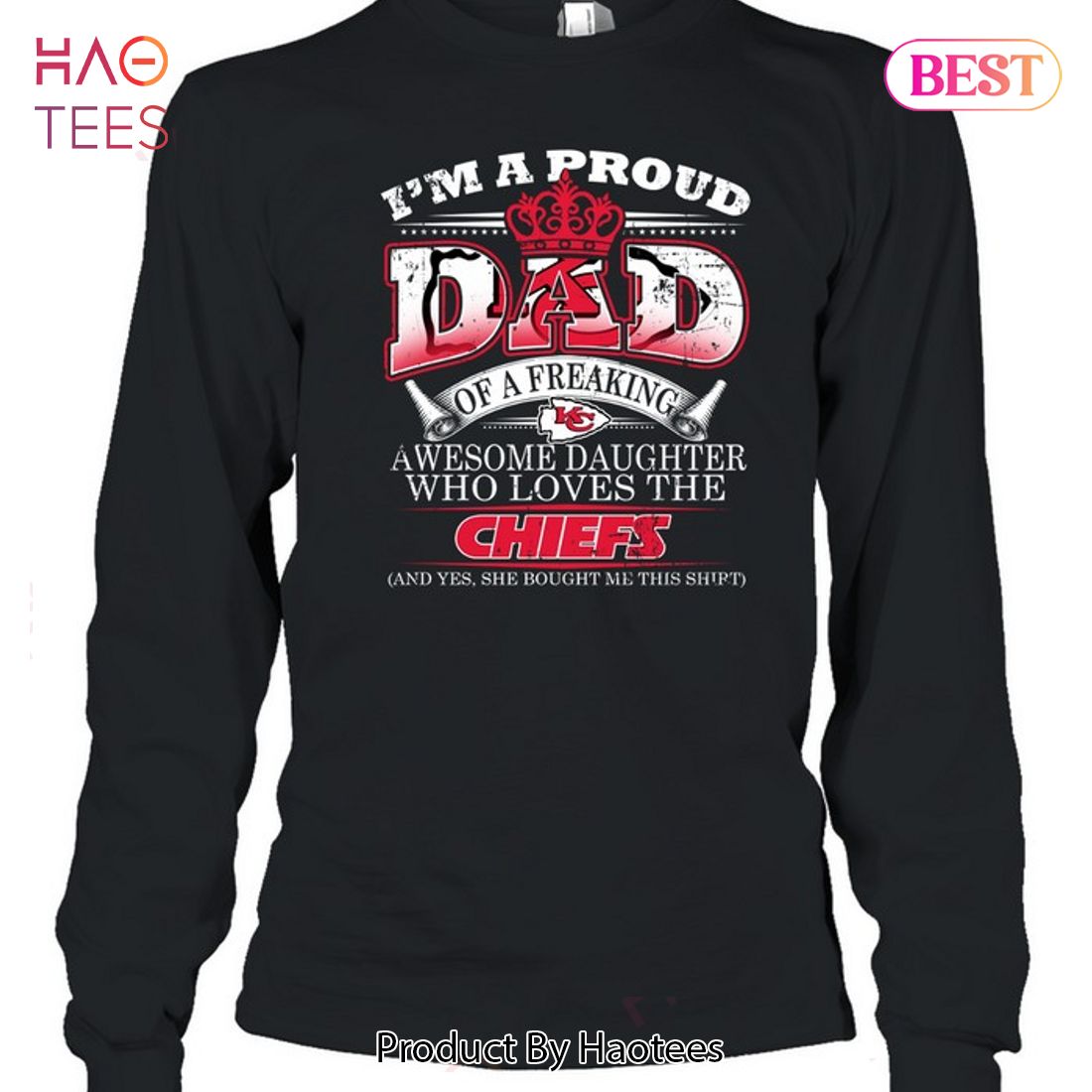 Proud Of Dad Of An Awesome Daughter Kansas City Chiefs T Shirts