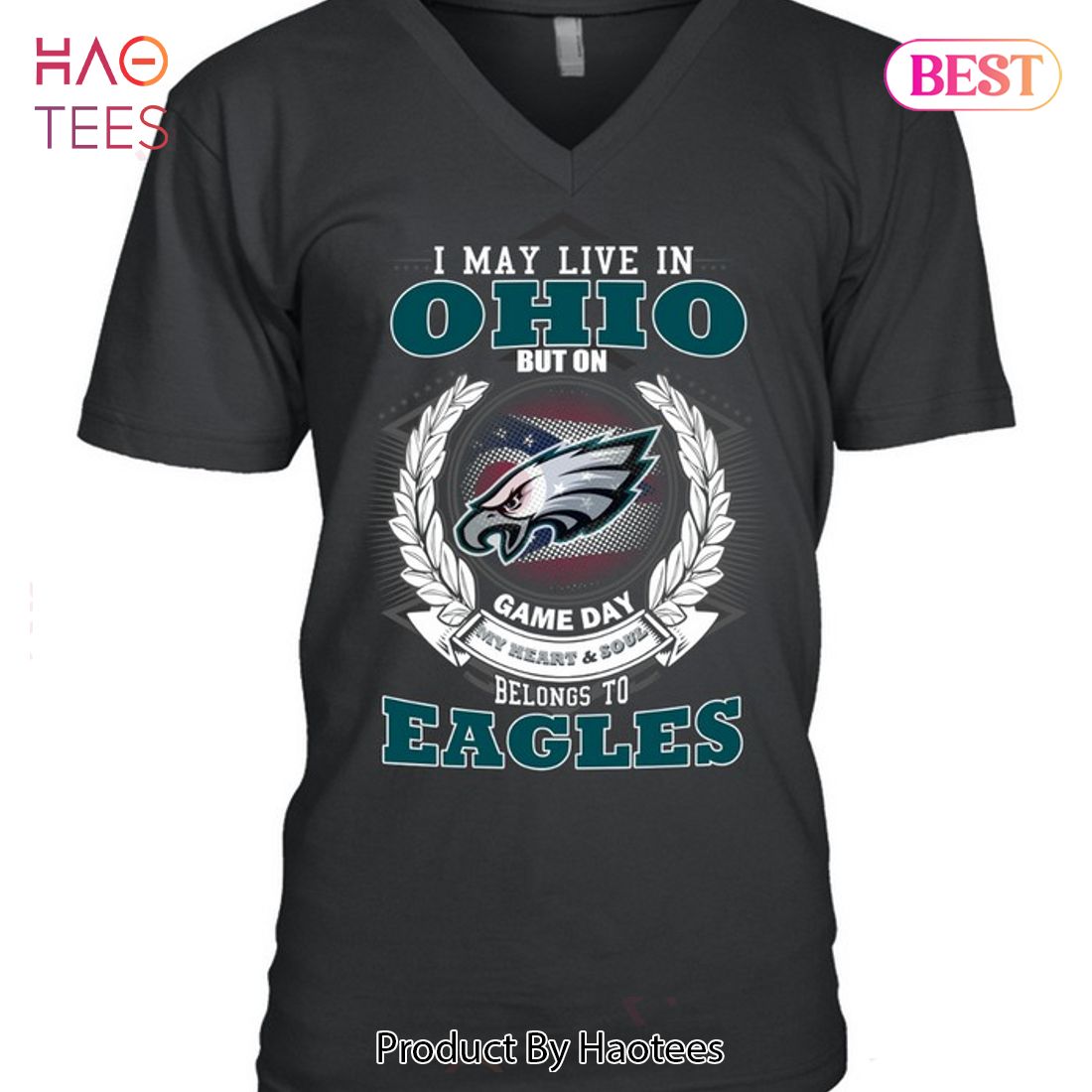 I May Live In Ohio But On Game Day My Heart & Soul Belongs To Philadelphia Eagles Unisex T-Shirt I May Live In Ohio But On Game Day My Heart & Soul Belongs To Philadelphia Eagles Unisex T-Shirt