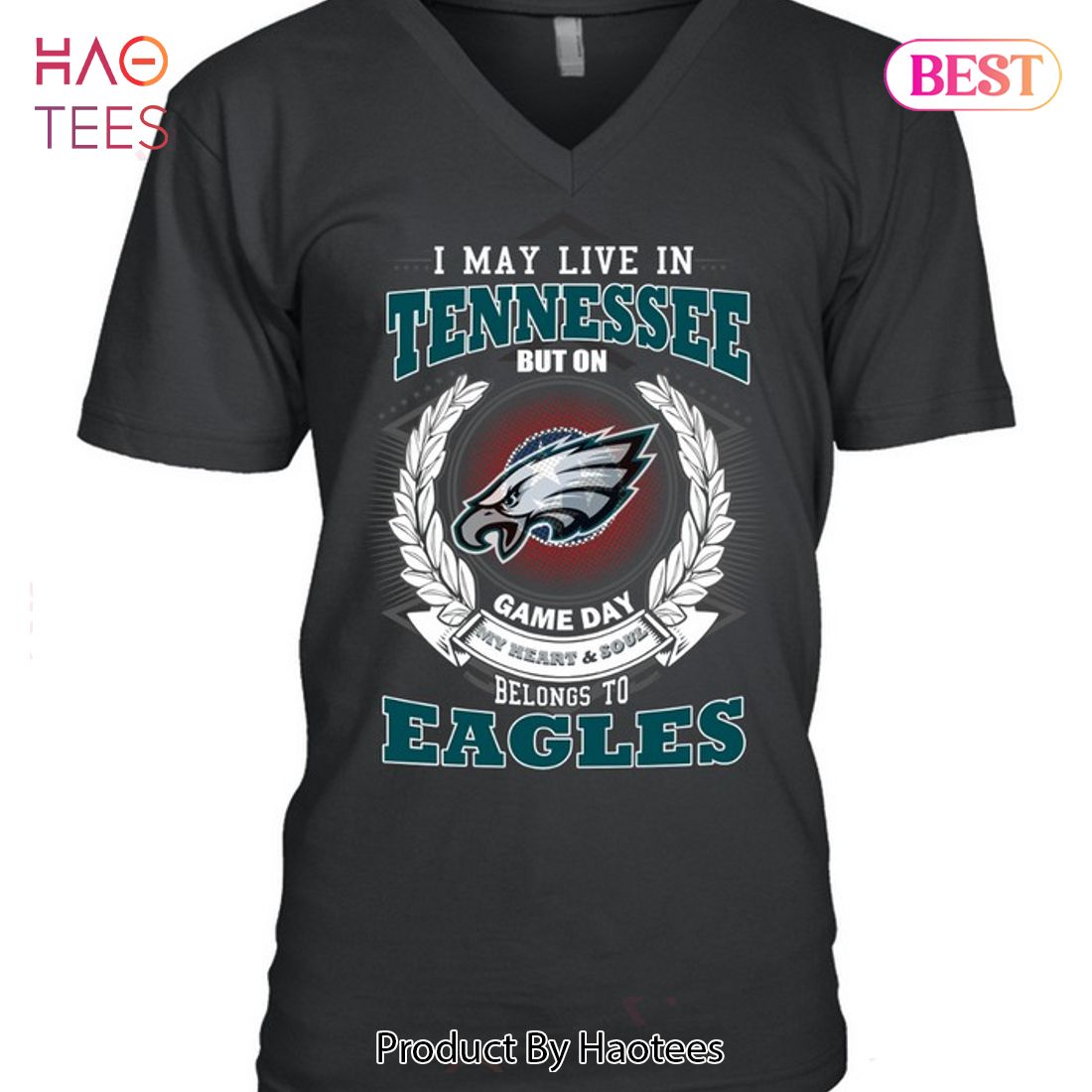 I May Live In Tennessee But On Game Day My Heart & Soul Belongs To Philadelphia Eagles Unisex T-Shirt I May Live In Tennessee But On Game Day My Heart & Soul Belongs To Philadelphia Eagles Unisex T-Shirt