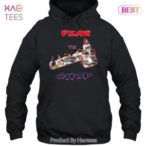 HOT Fear The Chop 2023 Atlanta Braves MLB Unisex T-Shirt