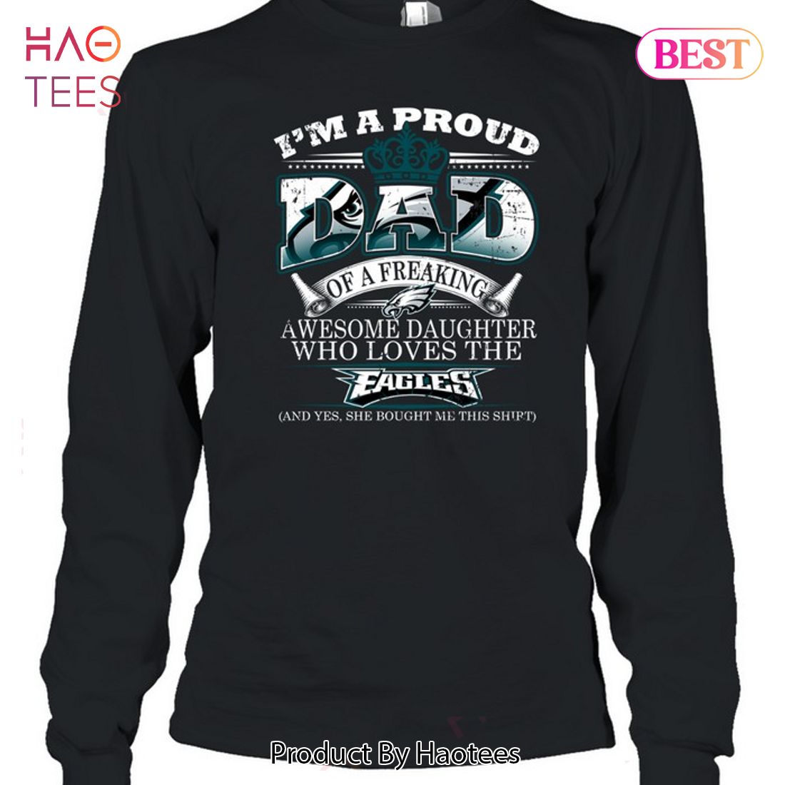 Philadelphia Eagles Best Dad Ever 2023 Shirt