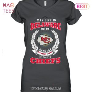 I May Live In Delaware But On Game Day My Heart & Soul Belongs To Kansas City Chiefs Unisex T-Shirt