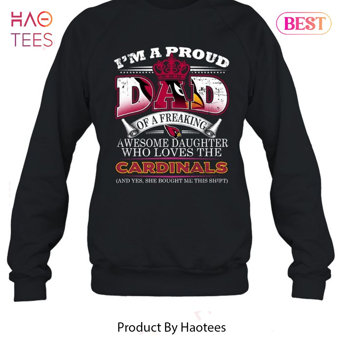 HOT I Am A Proud Dad Of A Freaking Awesome Daughter Who Loves The Arizona Cardinals Unisex T-Shirt HOT I Am A Proud Dad Of A Freaking Awesome Daughter Who Loves The Arizona Cardinals Unisex T-Shirt