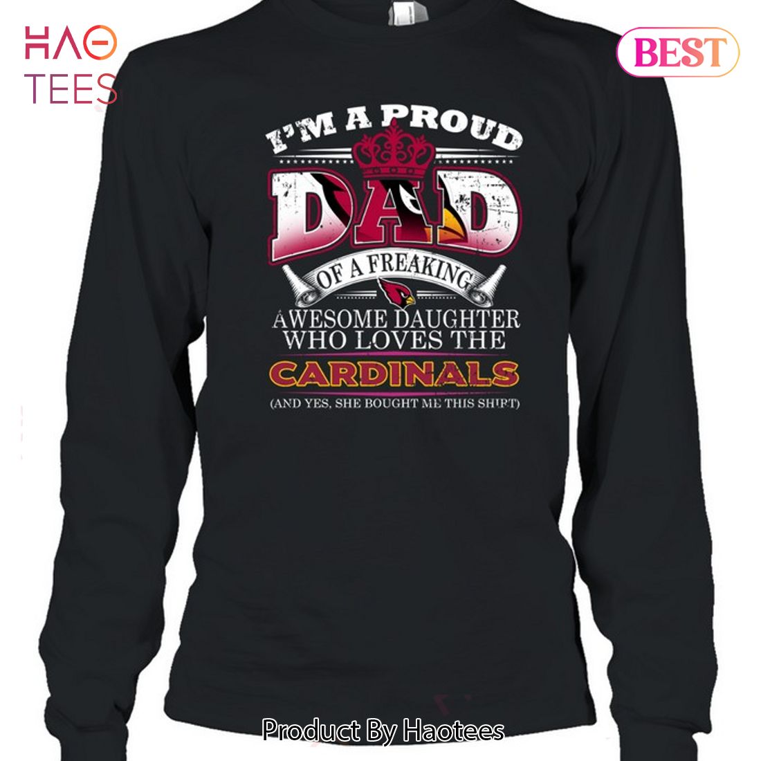 HOT I Am A Proud Dad Of A Freaking Awesome Daughter Who Loves The Arizona Cardinals Unisex T-Shirt HOT I Am A Proud Dad Of A Freaking Awesome Daughter Who Loves The Arizona Cardinals Unisex T-Shirt