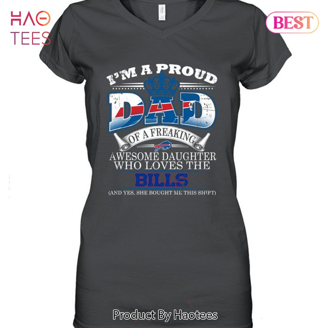HOT I Am A Proud Dad Of A Freaking Awesome Daughter Who Loves The Buffalo Bills Unisex T-Shirt HOT I Am A Proud Dad Of A Freaking Awesome Daughter Who Loves The Buffalo Bills Unisex T-Shirt