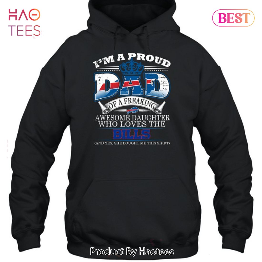HOT I Am A Proud Dad Of A Freaking Awesome Daughter Who Loves The Buffalo Bills Unisex T-Shirt HOT I Am A Proud Dad Of A Freaking Awesome Daughter Who Loves The Buffalo Bills Unisex T-Shirt