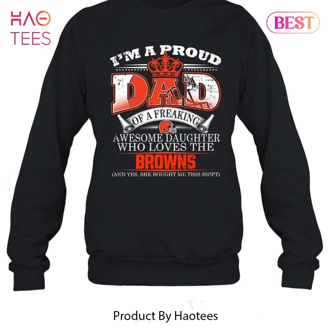 Proud Of Dad Of An Awesome Daughter Cleveland Browns T Shirts