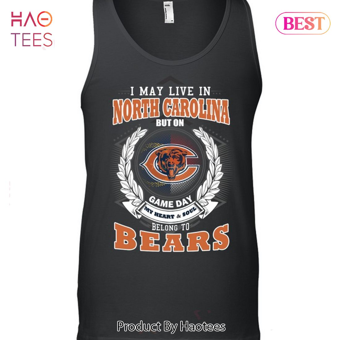 HOT I May Live In North Carolina But On Game Day My Heart & Soul Belongs To Chicago Bears Unisex T-Shirt HOT I May Live In North Carolina But On Game Day My Heart & Soul Belongs To Chicago Bears Unisex T-Shirt