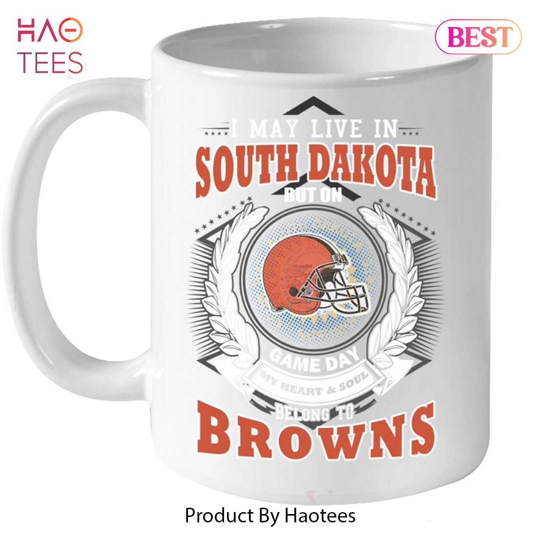 HOT I May Live In South Dakota But On Game Day My Heart & Soul Belongs To Cleveland Browns Unisex T-Shirt HOT I May Live In South Dakota But On Game Day My Heart & Soul Belongs To Cleveland Browns Unisex T-Shirt