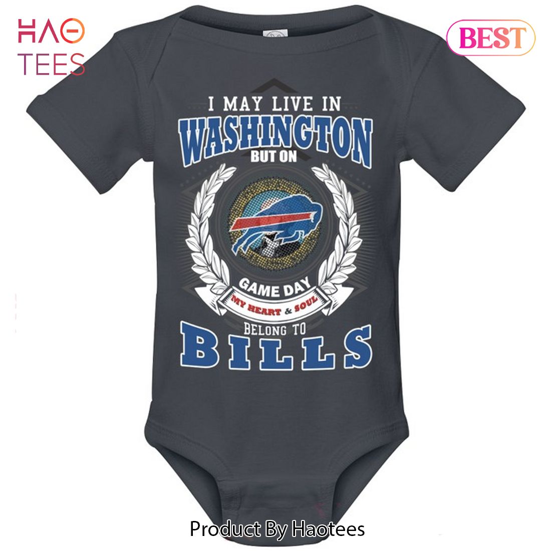 HOT I May Live In Washington But On Game Day My Heart & Soul Belongs To Buffalo Bills Unisex T-Shirt HOT I May Live In Washington But On Game Day My Heart & Soul Belongs To Buffalo Bills Unisex T-Shirt