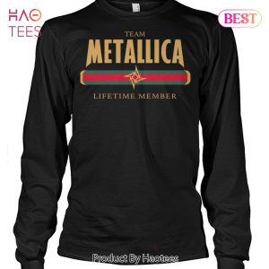HOT TREND Team Metallica Lifetime Member Unisex T-Shirt