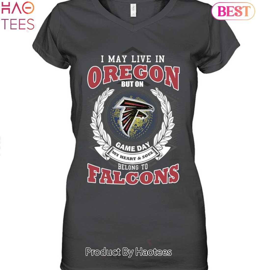 HOT TREND I May Live In Oregon But On Game Day My Heart & Soul Belongs To Atlanta Falcons Unisex T-Shirt HOT TREND I May Live In Oregon But On Game Day My Heart & Soul Belongs To Atlanta Falcons Unisex T-Shirt