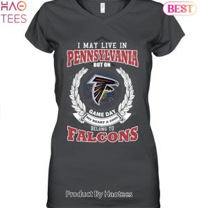 HOT TREND I May Live In Pennsylvania But On Game Day My Heart & Soul Belongs To Atlanta Falcons Unisex T-Shirt