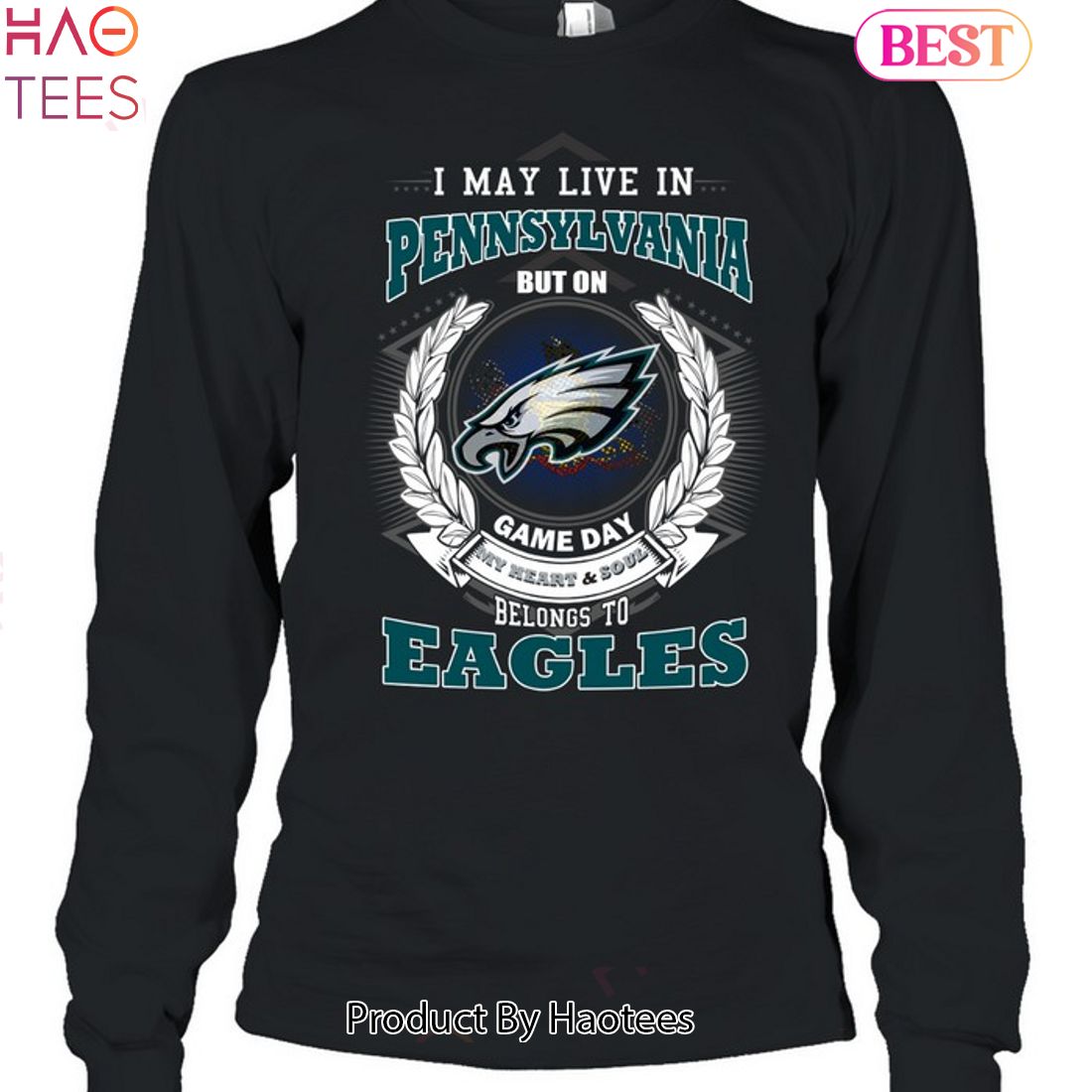 HOT TREND I May Live In Pennsylvania But On Game Day My Heart & Soul Belongs To Philadelphia Eagles Unisex T-Shirt HOT TREND I May Live In Pennsylvania But On Game Day My Heart & Soul Belongs To Philadelphia Eagles Unisex T-Shirt