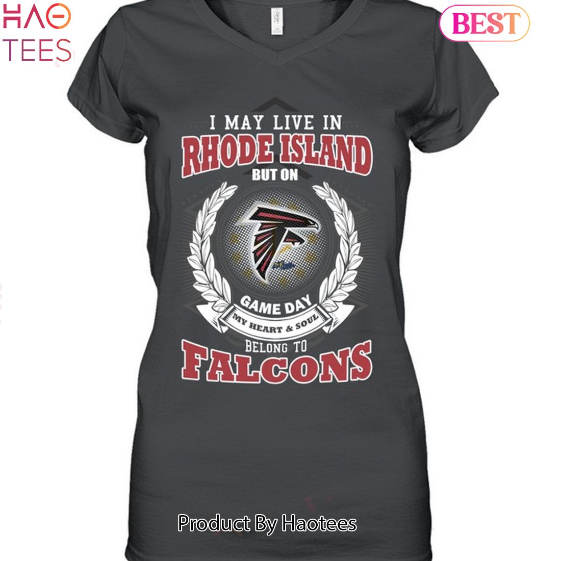 HOT TREND I May Live In Rhode Island But On Game Day My Heart & Soul Belongs To Atlanta Falcons Unisex T-Shirt HOT TREND I May Live In Rhode Island But On Game Day My Heart & Soul Belongs To Atlanta Falcons Unisex T-Shirt