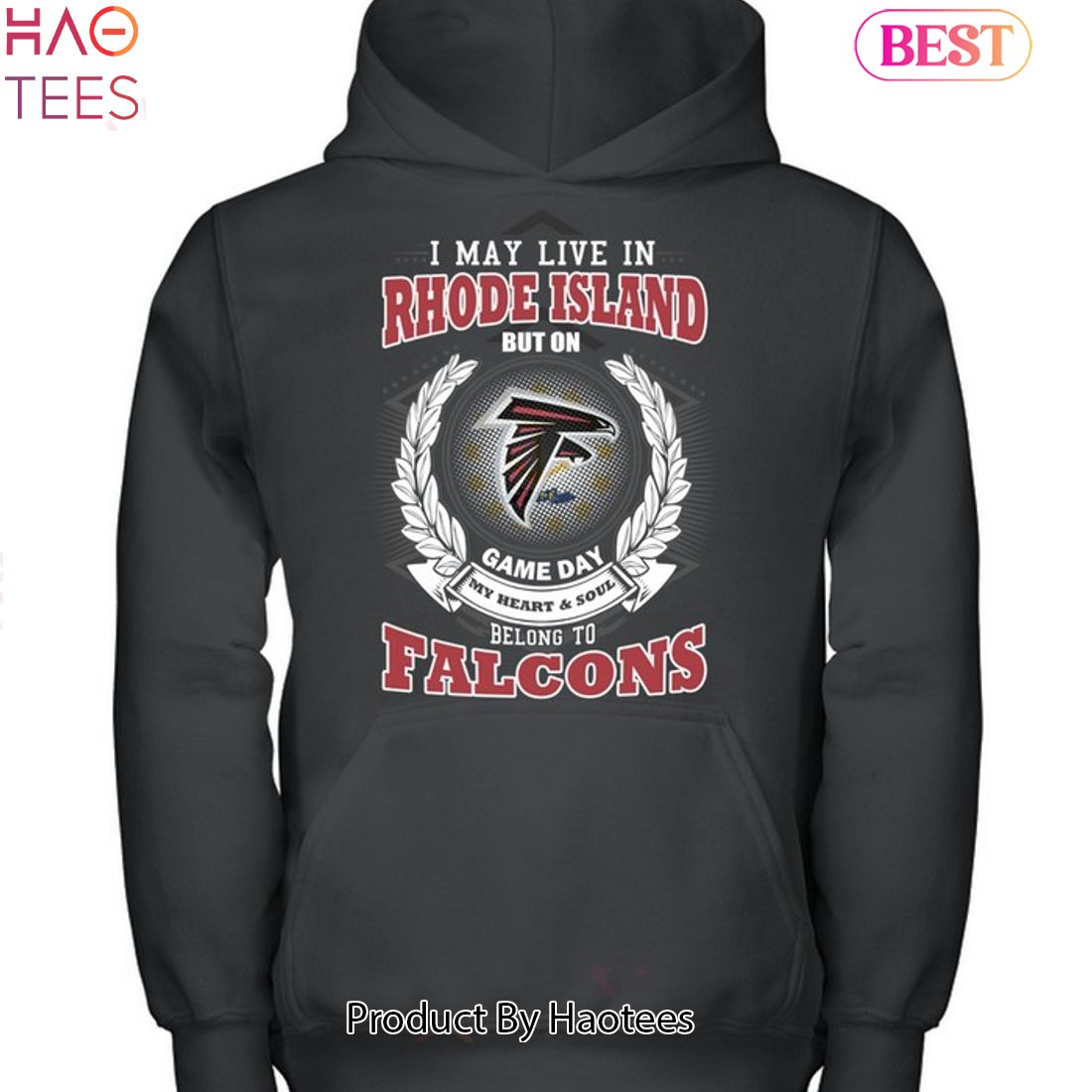 HOT TREND I May Live In Rhode Island But On Game Day My Heart & Soul Belongs To Atlanta Falcons Unisex T-Shirt HOT TREND I May Live In Rhode Island But On Game Day My Heart & Soul Belongs To Atlanta Falcons Unisex T-Shirt