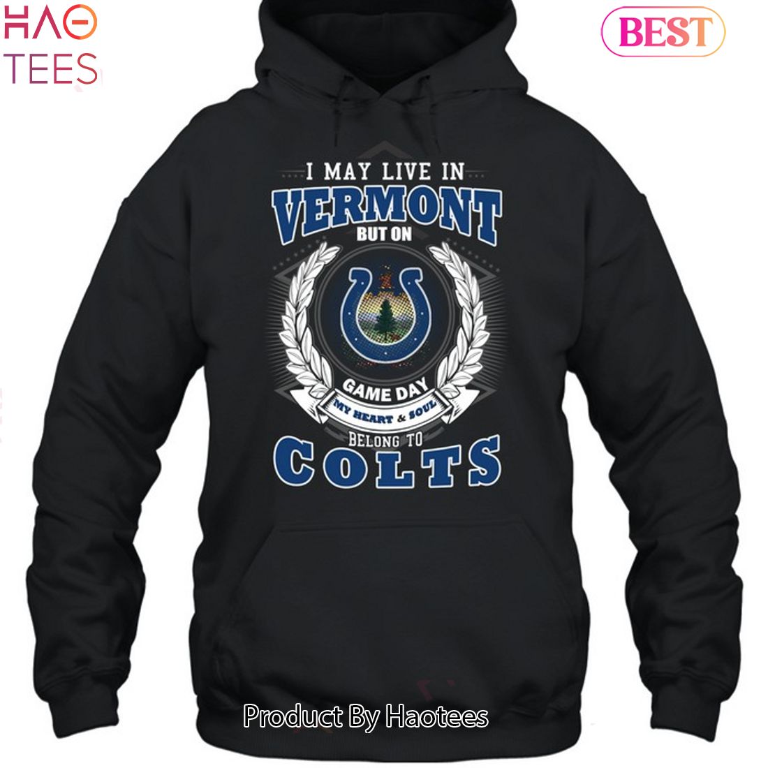 HOT TREND I May Live In Vermont But On Game Day My Heart & Soul Belongs To Indianapolis Colts Unisex T-Shirt HOT TREND I May Live In Vermont But On Game Day My Heart & Soul Belongs To Indianapolis Colts Unisex T-Shirt