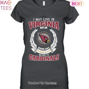 HOT TREND I May Live In Virginia But On Game Day My Heart & Soul Belongs To Arizona Cardinals Unisex T-Shirt