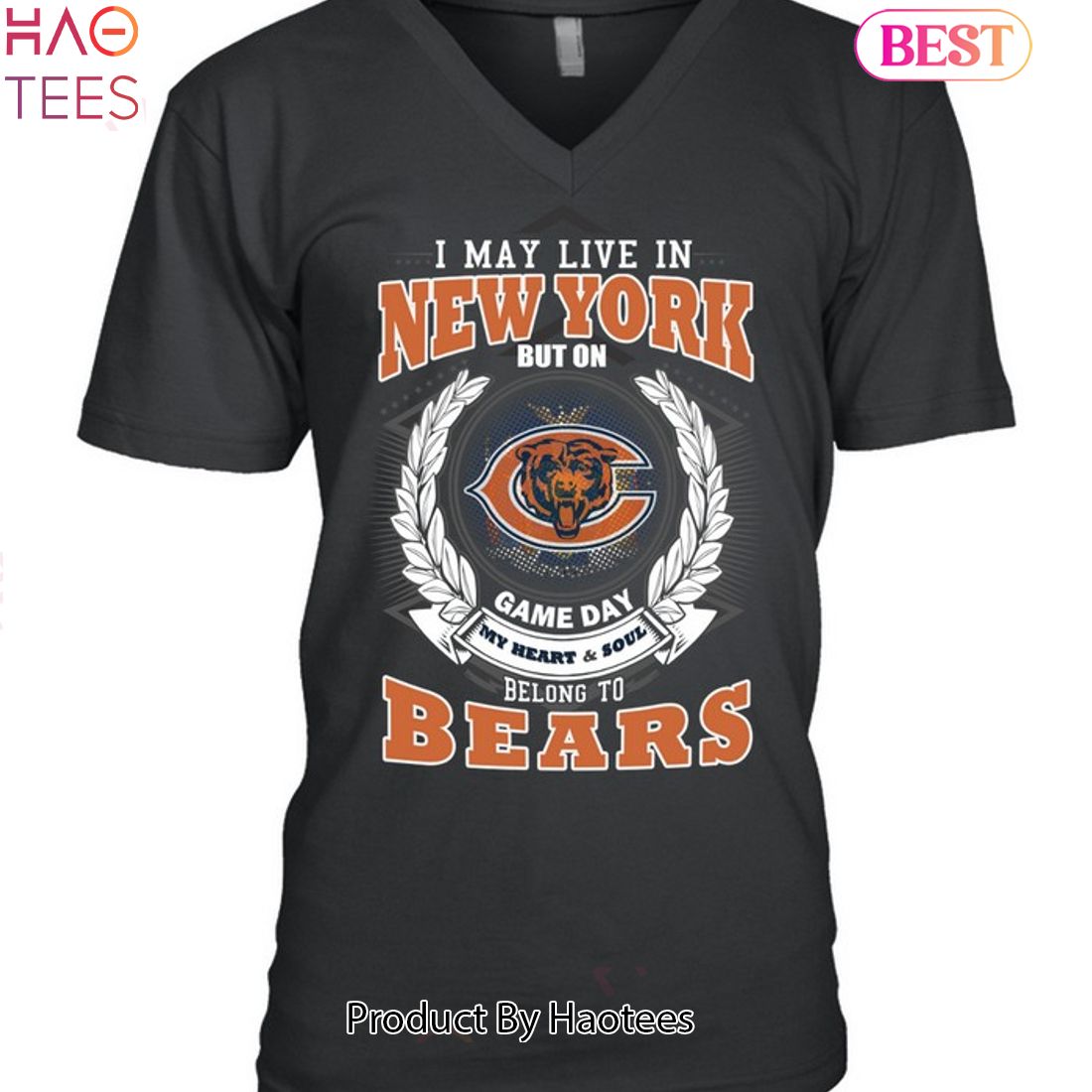 I May Live In New York But On Game Day My Heart & Soul Belongs To Chicago Bears Unisex T-Shirt I May Live In New York But On Game Day My Heart & Soul Belongs To Chicago Bears Unisex T-Shirt