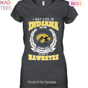NEW I May Live In Indiana But On Game Day My Heart & Soul Belongs Iowa Hawkeyes Unisex T-Shirt