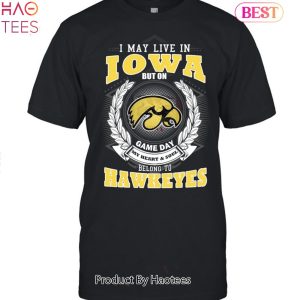 NEW I May Live In Iowa But On Game Day My Heart & Soul Belongs Iowa Hawkeyes Unisex T-Shirt