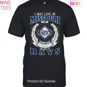 NEW I May Live In Missouri But On Game Day My Heart & Soul Belongs To Tampa Bay Rays Unisex T-Shirt