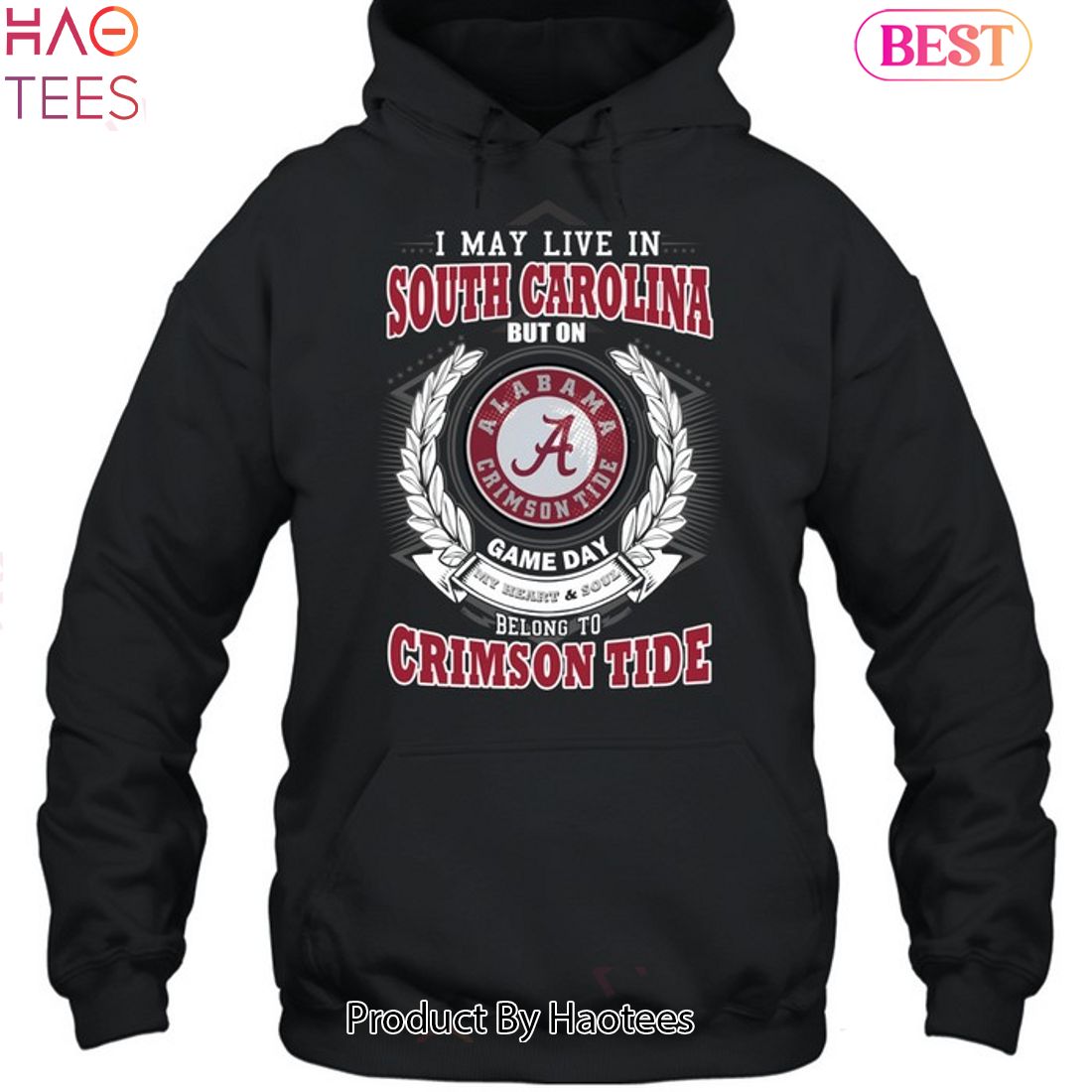 NEW I May Live In South Carolina But On Game Day My Heart & Soul Belongs To Alabama Crimson Tide Unisex T-Shirt NEW I May Live In South Carolina But On Game Day My Heart & Soul Belongs To Alabama Crimson Tide Unisex T-Shirt