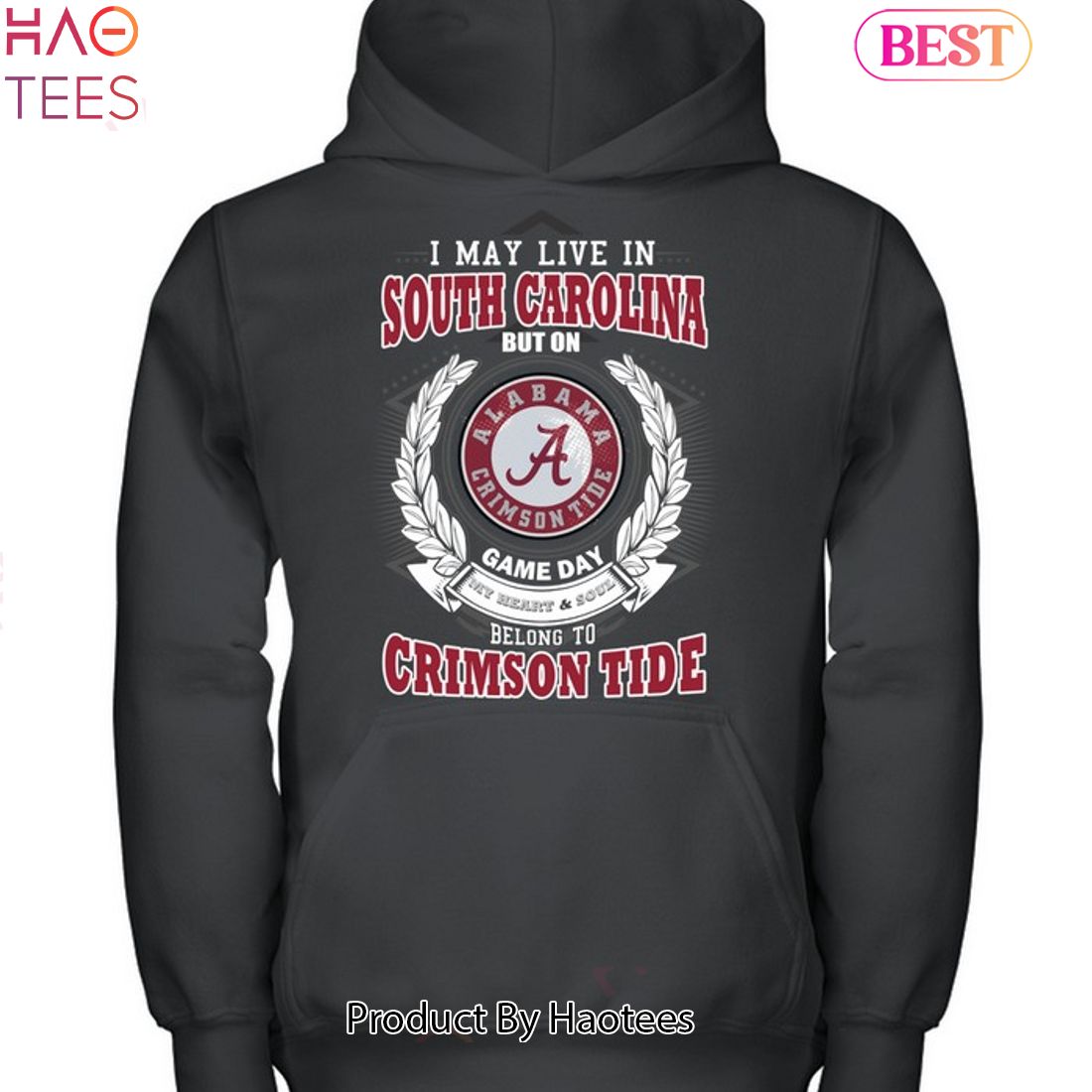 NEW I May Live In South Carolina But On Game Day My Heart & Soul Belongs To Alabama Crimson Tide Unisex T-Shirt NEW I May Live In South Carolina But On Game Day My Heart & Soul Belongs To Alabama Crimson Tide Unisex T-Shirt