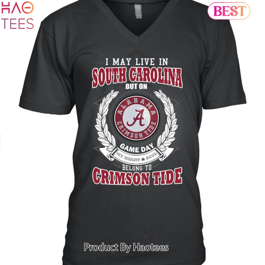 NEW I May Live In South Carolina But On Game Day My Heart & Soul Belongs To Alabama Crimson Tide Unisex T-Shirt NEW I May Live In South Carolina But On Game Day My Heart & Soul Belongs To Alabama Crimson Tide Unisex T-Shirt