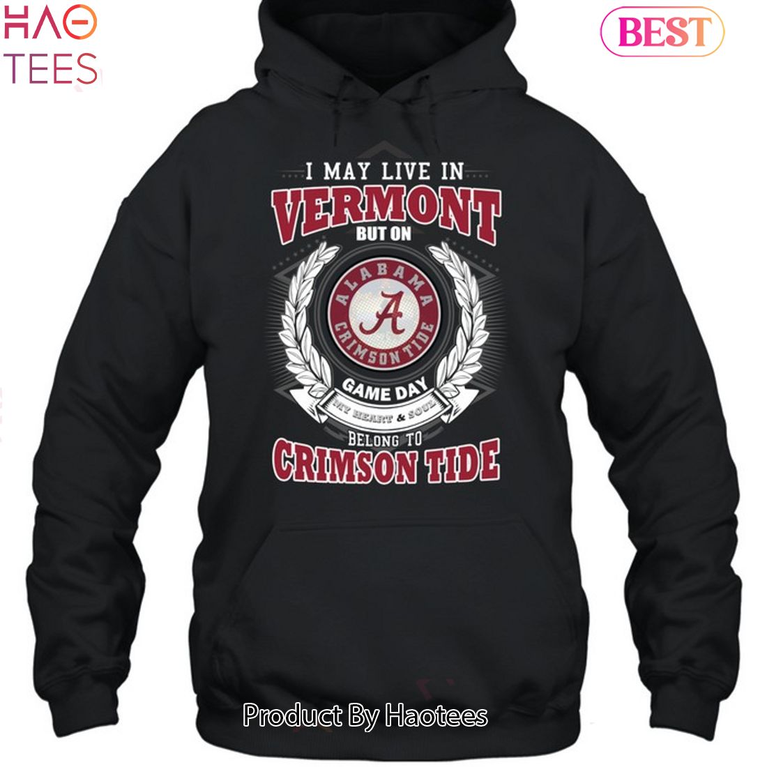 NEW I May Live In Vermont But On Game Day My Heart & Soul Belongs To Alabama Crimson Tide Unisex T-Shirt NEW I May Live In Vermont But On Game Day My Heart & Soul Belongs To Alabama Crimson Tide Unisex T-Shirt