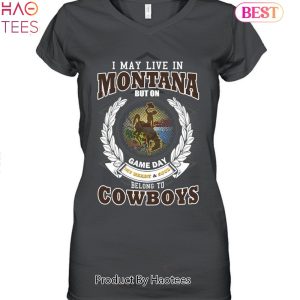 NEW I May Live In Montana But On Game Day My Heart & Soul Belongs To Wyoming Cowboys Unisex T-Shirt