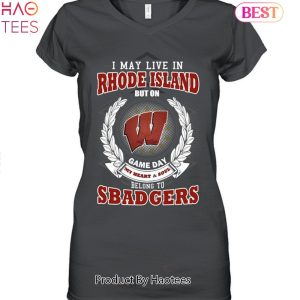 NEW I May Live In Rhode Island But On Game Day My Heart & Soul Belongs To Wisconsin Badgers Unisex T-Shirt