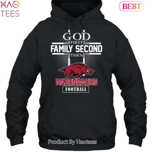 HOT FASHION God First Family Second Then Arkansas Razorbacks Unisex T-Shirt