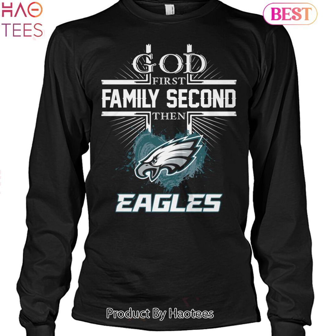 Philadelphia Eagles Shirt, God First Family Second Then Eagles