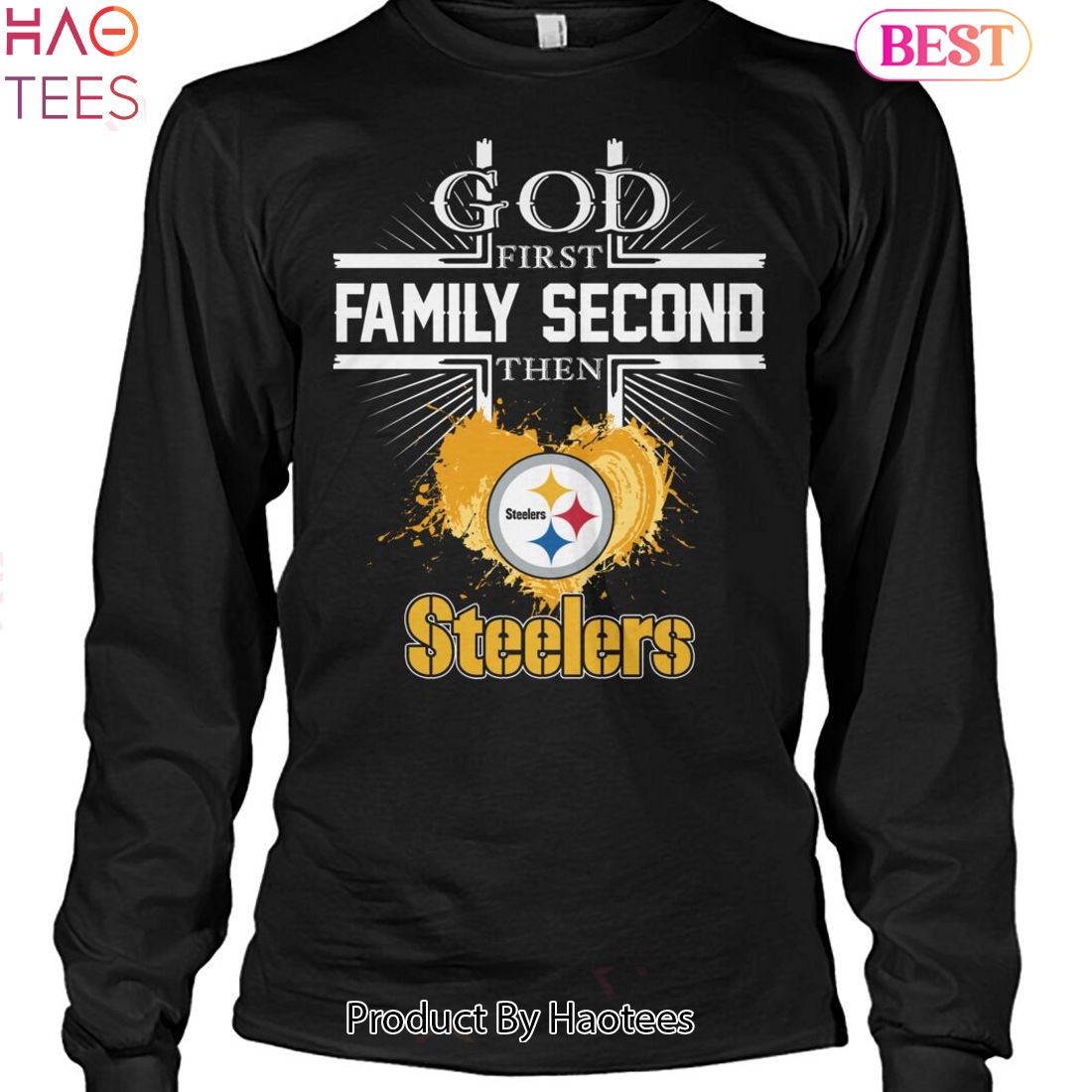 God. Family. Steelers. T-Shirt