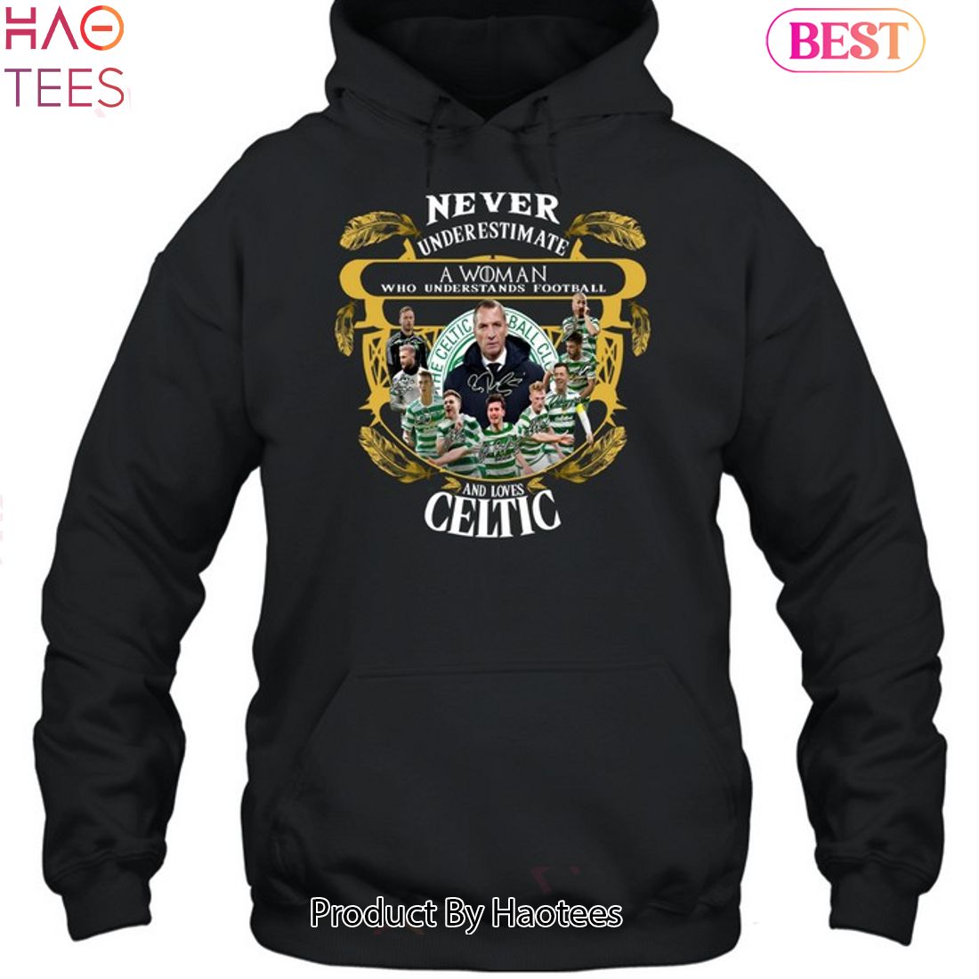 Never Underestimate A Woman Who Understands Football And Love Celtic FC Unisex T-Shirt Never Underestimate A Woman Who Understands Football And Love Celtic FC Unisex T-Shirt