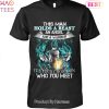 This Man Holds A Beast An Angel And Warrior Goku Blue Unisex T-Shirt
