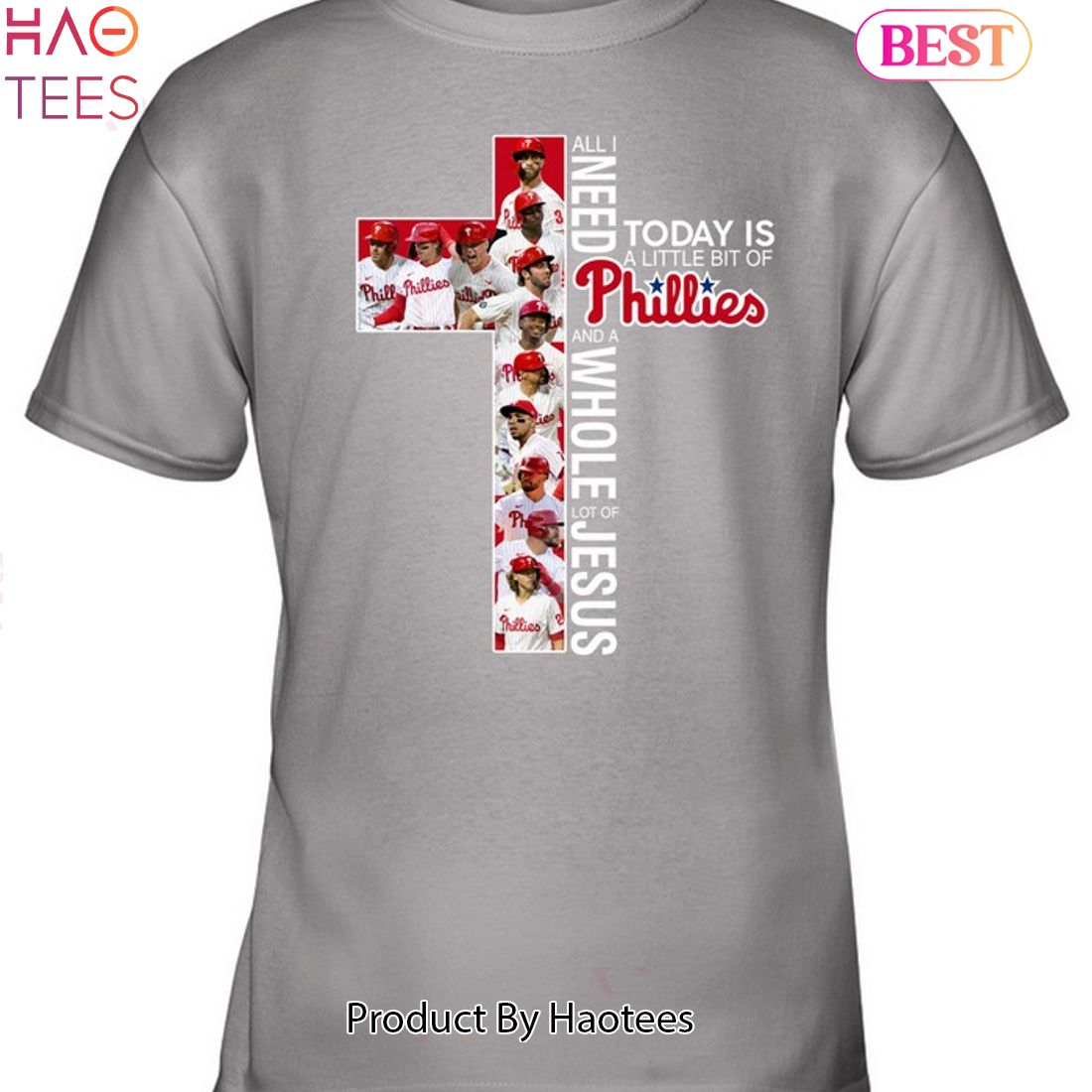 All I Need Philadelphia Phillies And A Whole Lot Of Jesus Unisex T-Shirt All I Need Philadelphia Phillies And A Whole Lot Of Jesus Unisex T-Shirt