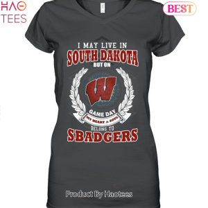 I May Live In South Dakota But On Game Day My Heart & Soul Belongs To Wisconsin Badgers Unisex T-Shirt