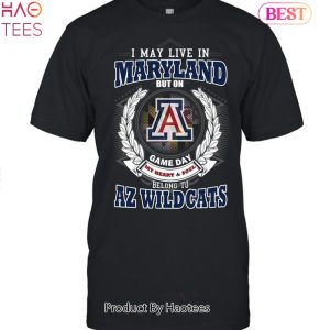 I May Live In Maryland But On Game Day My Heart & Soul Belongs To Arizona Wildcats Unisex T-Shirt