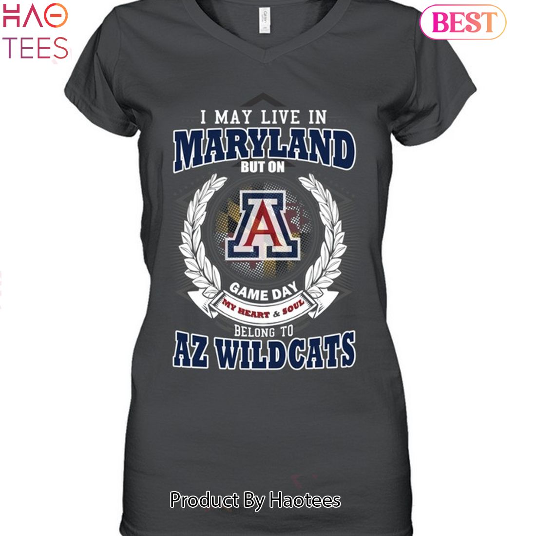 I May Live In Maryland But On Game Day My Heart & Soul Belongs To Arizona Wildcats Unisex T-Shirt I May Live In Maryland But On Game Day My Heart & Soul Belongs To Arizona Wildcats Unisex T-Shirt